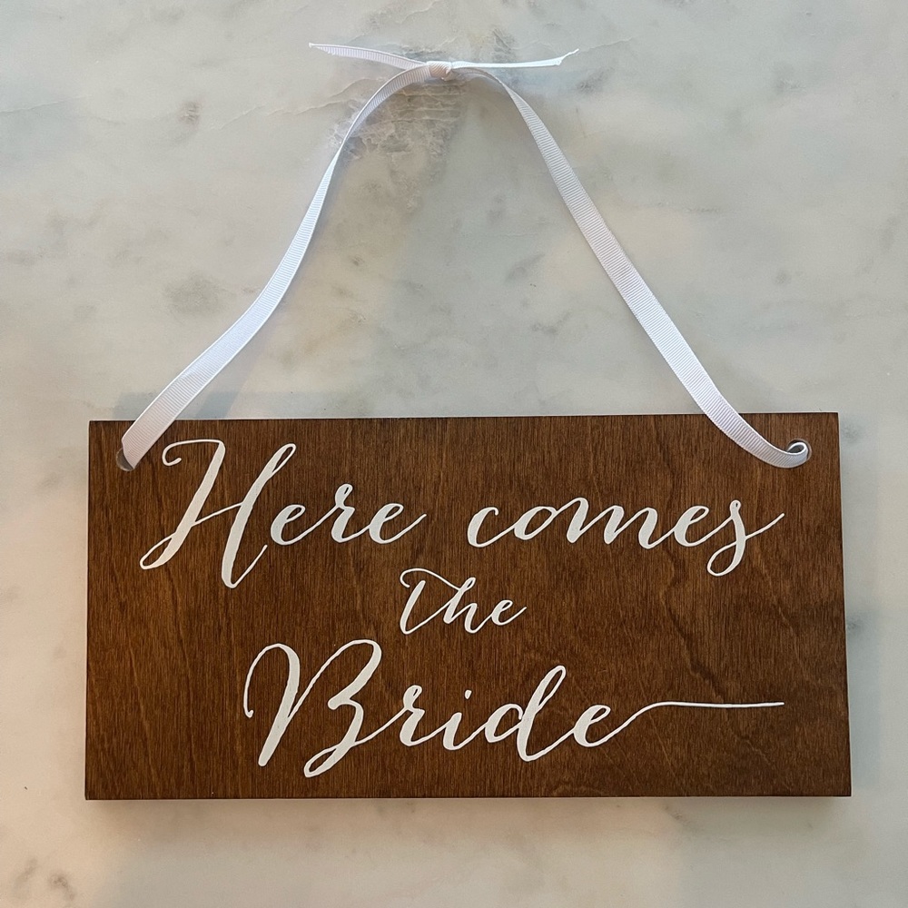 Here comes the bride sign